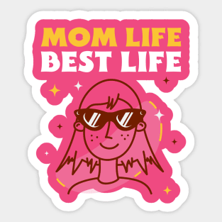 Mom life best life mother Sticker